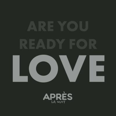 VA - Apres La Nuit - Are You Ready For Love (2022) (MP3)