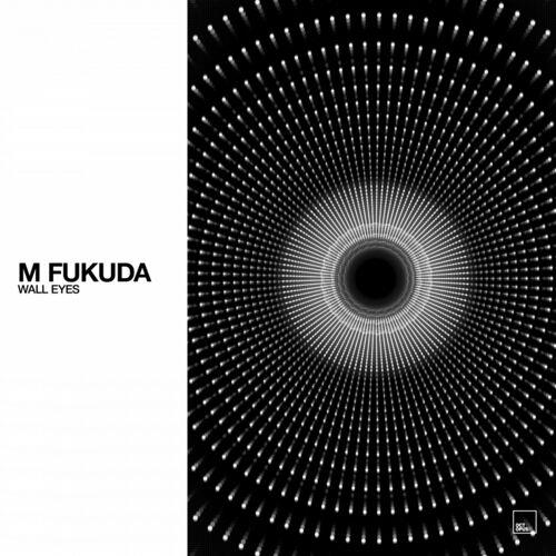 VA - M. Fukuda - Wall Eyes (2022) (MP3)