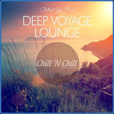 VA   Deep Voyage Lounge Chillout Your Mind (2020) MP3