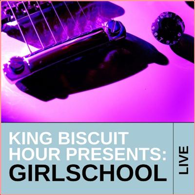 Girlschool   King Biscuit Hour Presents Girlschool (2021) Mp3 320kbps