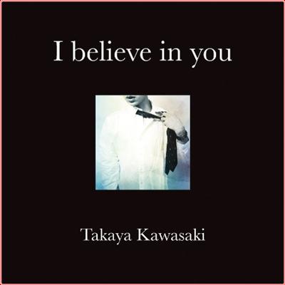 Takaya Kawasaki   I Believe in You (2022) Mp3 320kbps
