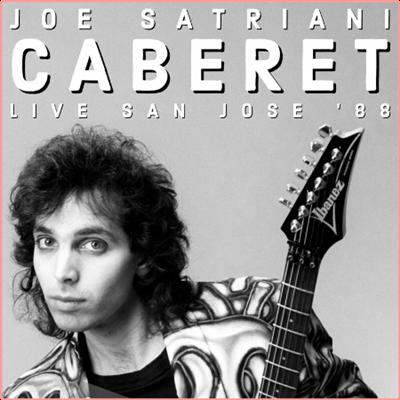 Joe Satriani   Caberet (Live, San Jose '88) (2022) Mp3 320kbps