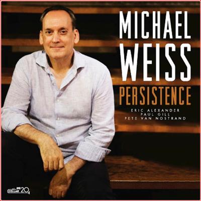 Michael Weiss   Persistence (2022) Mp3 320kbps