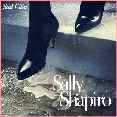 Sally Shapiro   Sad Cities (2022) Mp3 320kbps