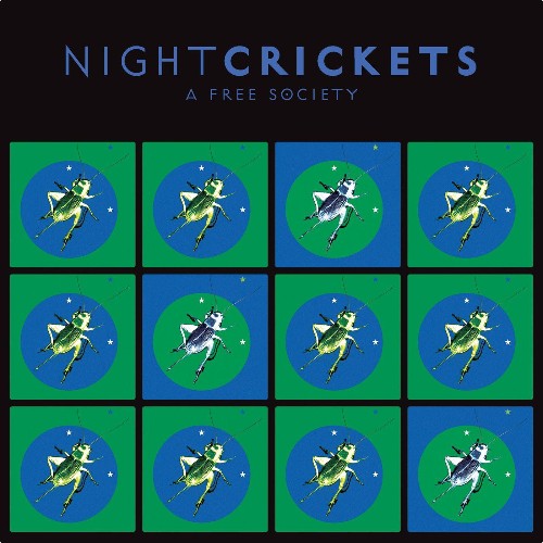 VA - Night Crickets - A Free Society (2022) (MP3)