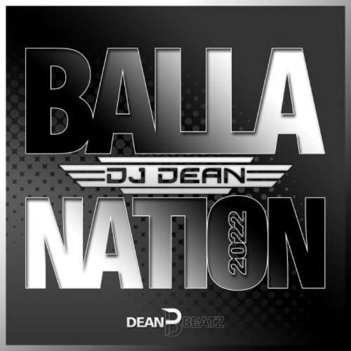 VA - DJ Dean - Balla Nation 2022 (2022) (MP3)