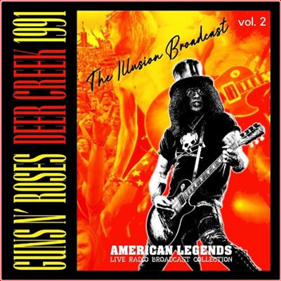 Guns N' Roses   Deer Creek 1991, The Illusion Broadcast vol 2 (2021) Mp3 320kbps