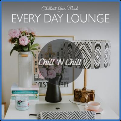 VA   Every Day Lounge Chillout Your Mind (2021)