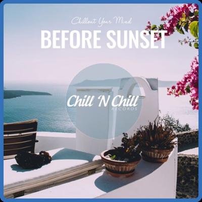 VA   Before Sunset Chillout Your Mind (2021)