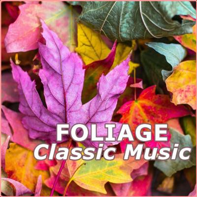 Various Artists   Foliage Classic Music (2022) Mp3 320kbps