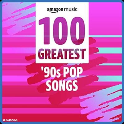 Various Artists   100 Greatest 90s Pop Songs (2022)