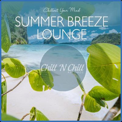 VA   Summer Breeze Lounge Chillout Your Mind (2020) MP3