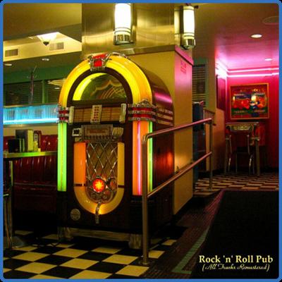 Various Artists   Rock 'n' Roll Pub (All Tracks Remastered) (2022)