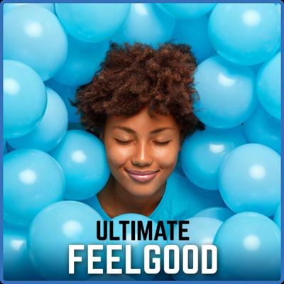 Various Artists   Ultimate Feelgood (2022)