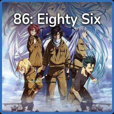 86 Eighty Six   Anime Openings, Endings & OST