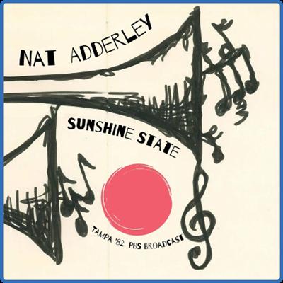 Nat Adderley   Sunshine State (Live Tampa '82) (2022)