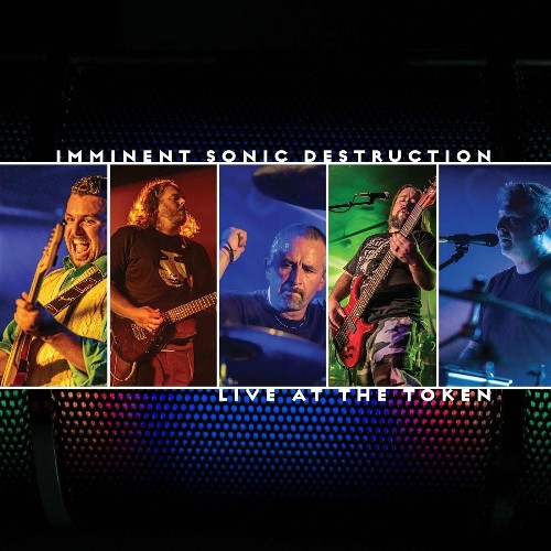 VA - Imminent Sonic Destruction - Live at the Token (2022) (MP3)