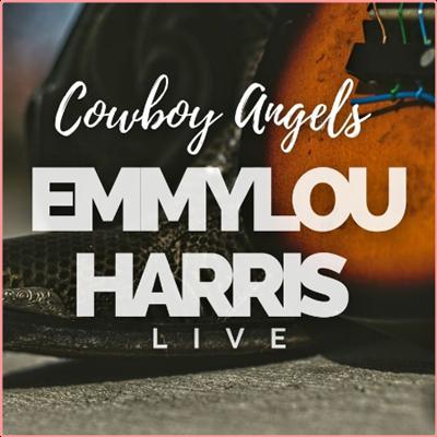 Emmylou Harris   Emmylou Harris Live Cowboy Angels (2021) Mp3 320kbps