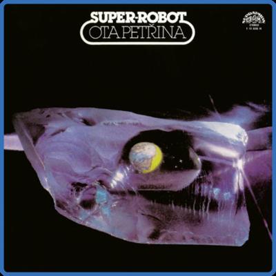 Ota Petřina   Super Robot (1978) [1998]