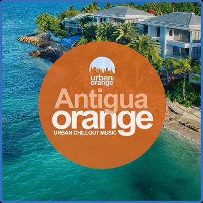 VA   Antigua Orange  Urban Chillout Music (2022)