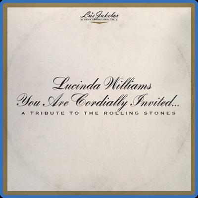 Lucinda Williams   'You Are Cordially Invited A Tribute to the Rolling Stones