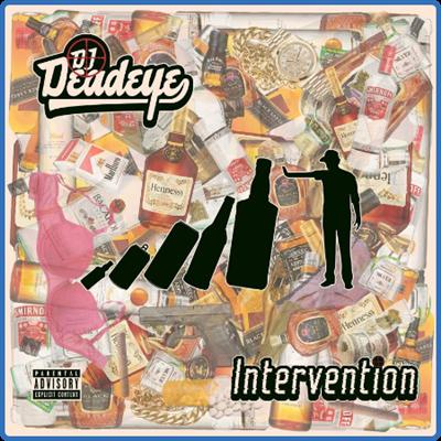 DJ Deadeye   Intervention (2021)