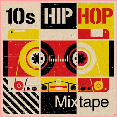 Various Artists   10s Hip Hop Mixtape (2022) Mp3 320kbps