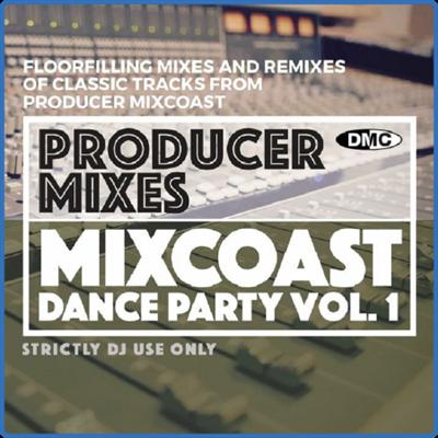 DMC Producer Mixes   Mixcoast Dance Party Vol 1 (2022)