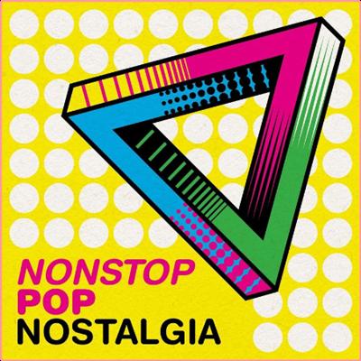 Various Artists   Nonstop Pop Nostalgia (2022) Mp3 320kbps