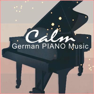 Various Artists   Calm German Piano Music (2022) Mp3 320kbps