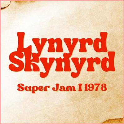 Lynyrd Skynyrd   Lynyrd Skynyrd Super Jam I 1978 (2022) Mp3 320kbps