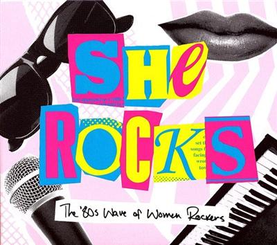 VA   She Rocks   The '80s Wave Of Women Rockers (2014)