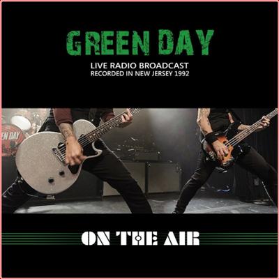 Green Day   Green Day Live Radio Broadcast, New Jersey 1992 (2021) Mp3 320kbps