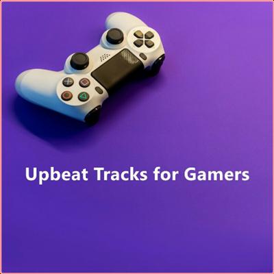 Various Artists   Up beat tracks for gamers (2022) Mp3 320kbps