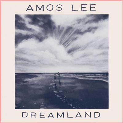 Amos Lee   Dreamland (2022) Mp3 320kbps
