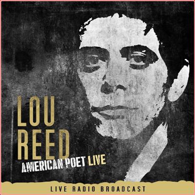 Lou Reed   Lou Reed American Poet Live (2022) Mp3 320kbps