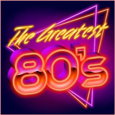 Various Artists   The Greatest 80's (2022) Mp3 320kbps