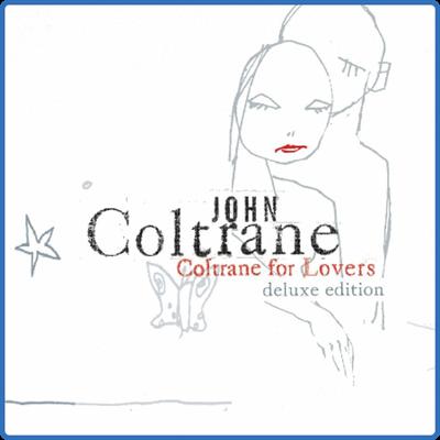 John Coltrane   Coltrane For Lovers (Deluxe Edition) (2022)