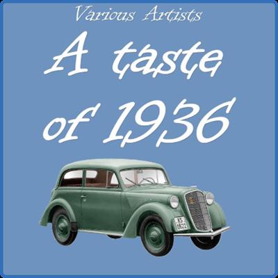 Various Artists   A Taste of 1936 (2022)