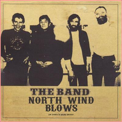 The Band   North Wind Blows (Live 1984) (2022) Mp3 320kbps