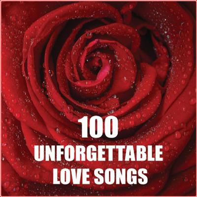 Various Artists   100 Unforgettable Love Songs (2022) Mp3 320kbps