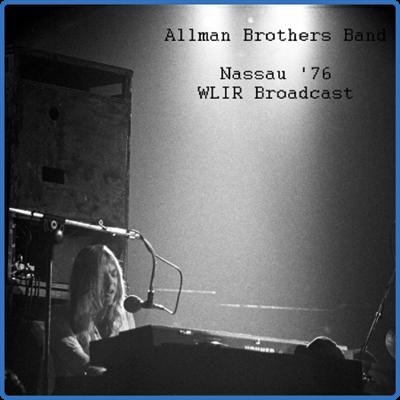 Allman Brothers Band   Nassau, March 13,1976 (Live WLIR Broadcast) (2022)
