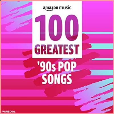 Various Artists   100 Greatest 90s Pop Songs (2022) Mp3 320kbps