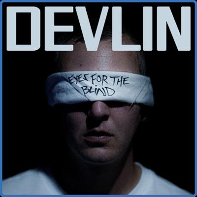 Devlin   Eyes For The Blind (2022)
