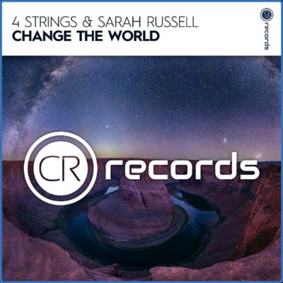 4 Strings & Sarah Russell  Change The World (2022)
