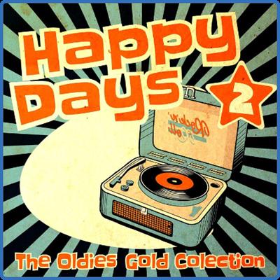 Happy Days   The Oldies Gold Collection (Volume 2) (2022)