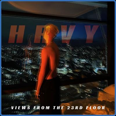 HRVY   Views from the 23rd Floor (2022)