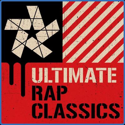 Various Artists   Ultimate Rap Classics (2022)