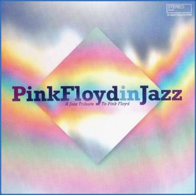 VA   Pink Floyd In Jazz A Jazz Tribute To Pink Floyd (2021)