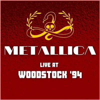 Metallica   Metallica Live At Woodstock '94 (2022) Mp3 320kbps